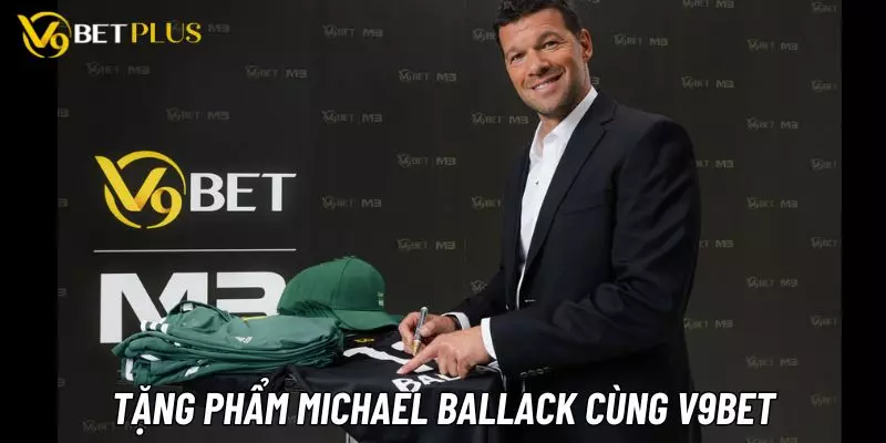 Người chơi có cơ hội nhận được tặng phẩm có chữ ký của Michael Ballack