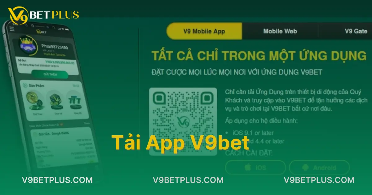 Cách Tải App V9Bet Đơn Giản Trong Một Nốt Nhạc Về Điện Thoại