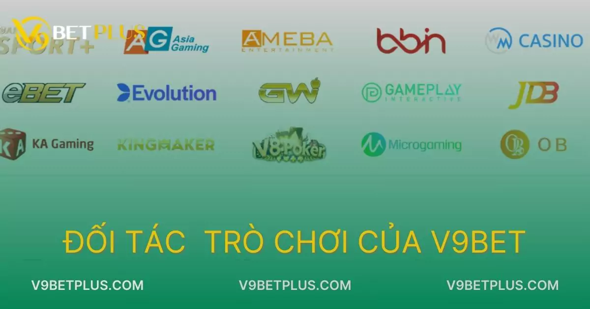 Đối tác trò chơi của V9bet - Top 10+ cái tên đình đám