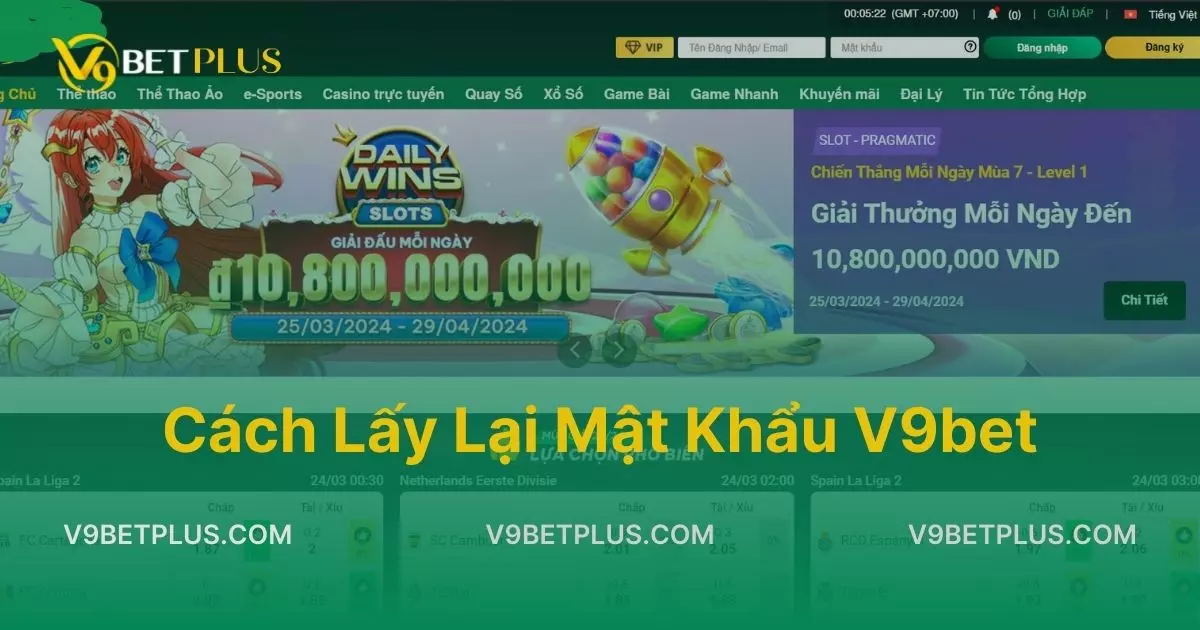 Hướng dẫn cách lấy lại mật khẩu V9bet khi quên mật khẩu?