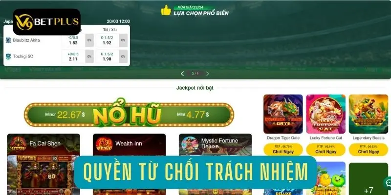 Trường hợp từ chối trách nhiệm trong điều khoản sử dụng tại V9bet 