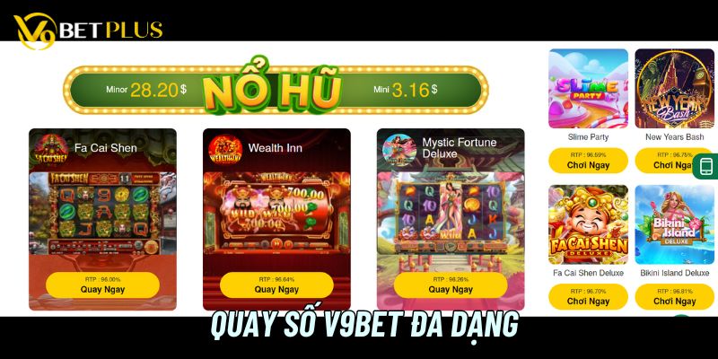 Quay số nổ hũ V9bet đa dạng